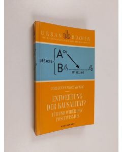 Kirjailijan Johannes Erich Heyde käytetty kirja Entwertung der kausalität? - fur und wider den positivismus