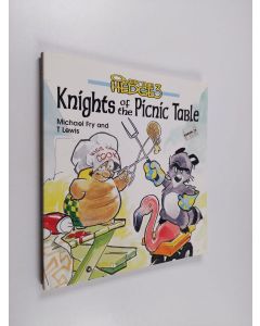 Kirjailijan Michael Fry käytetty kirja Over the hedge, 3 - Knights of the picnic table - Knights of the picnic table