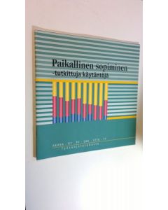 Kirjailijan Leena Seretin käytetty kirja Paikallinen sopiminen : tutkittuja käytäntöjä