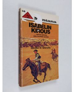 Kirjailijan Gordon D. Shirreffs käytetty kirja Isabelin kirous