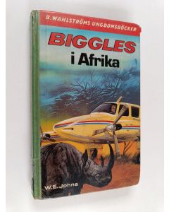 Kirjailijan W.e Johns käytetty kirja Biggles i Afrika