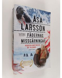 Kirjailijan Åsa Larsson käytetty kirja Fädernas missgärningar