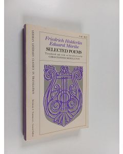 Kirjailijan Friedrich Hölderlin & Eduard Mo rike käytetty kirja Selected Poems