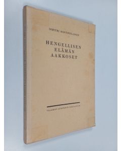 Kirjailijan Dimitri Rostovilainen käytetty kirja Hengellisen elämän aakkoset