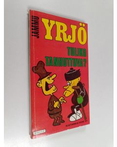 Kirjailijan Jammu käytetty kirja Yrjö, tuliko tanhuttuva?