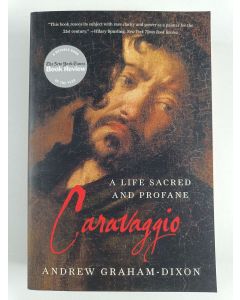 Kirjailijan Andrew Graham-Dixon uusi kirja Caravaggio - A Life Sacred and Profane