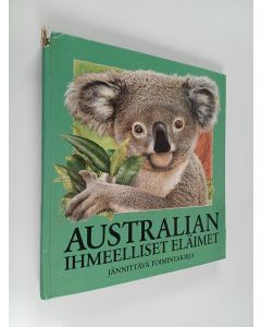 käytetty kirja Australian ihmeelliset eläimet : jännittävä toimintakirja