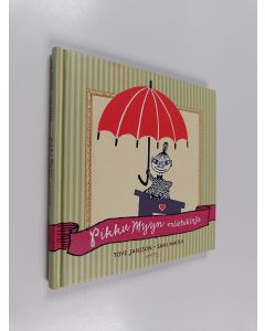 Kirjailijan Tove Jansson käytetty kirja Pikku Myyn mietekirja