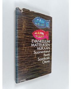 käytetty kirja Evankeliumi Matteuksen mukaan