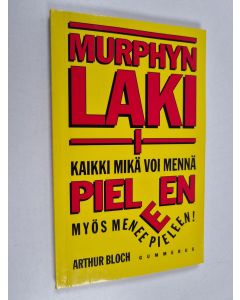Kirjailijan Arthur Bloch käytetty kirja Murphyn laki 1 : Kaikki syyt sille miksi asiat menevät pieleen!