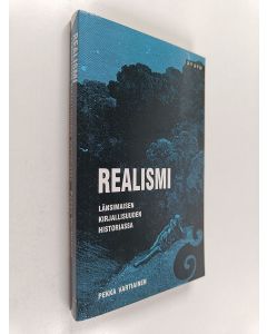 Kirjailijan Pekka Vartiainen käytetty kirja Realismi länsimaisen kirjallisuuden historiassa