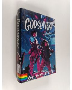 Kirjailijan Zoe Hana Mikuta käytetty kirja Godslayers