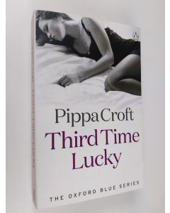 Kirjailijan Pippa Croft käytetty kirja Third Time Lucky