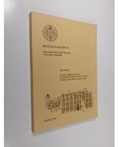 Kirjailijan Arja Puurula käytetty kirja Study orientations as indicators of ideologies : a study of five student teacher groups (signeerattu)