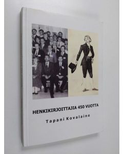 Kirjailijan Tapani Kovalaine käytetty kirja Henkikirjoittajia 450 vuotta