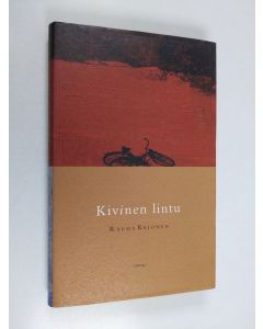 Kirjailijan Rauha Kejonen käytetty kirja Kivinen lintu