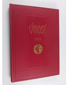 Kirjailijan Pirkko Greis käytetty kirja Vuoden uutistapahtumat kuvina 1960