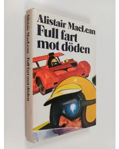 Kirjailijan Alistair MacLean käytetty kirja Full fart mot döden