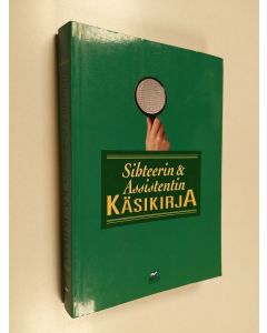 Kirjailijan Tuulikki Holopainen käytetty kirja Sihteerin & assistentin käsikirja 2006-2007