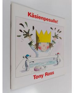 Kirjailijan Tony Ross käytetty teos Käsienpesulle!