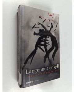 Kirjailijan Becca Fitzpatrick käytetty kirja Langennut enkeli