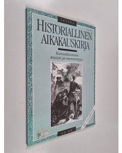 käytetty kirja Historiallinen aikakauskirja 4/1992 : Kansakunnan muisti ja menneisyys - 90. vuosikerta