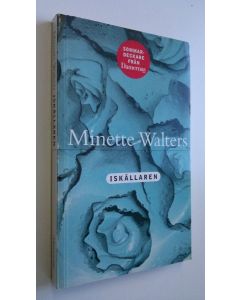Kirjailijan Minette Walters käytetty kirja Iskällaren