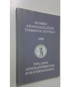 käytetty kirja Suomen asianajajaliiton toimistoluettelo 2000 = Finlands advokatförbunds byråförteckning