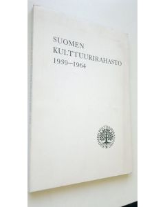 Kirjailijan Tauno Väinölä käytetty kirja Suomen kulttuurirahasto 1939-1964