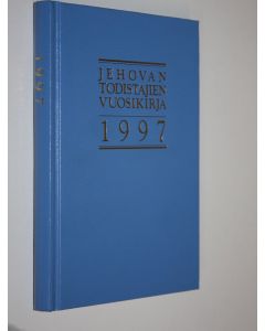 käytetty kirja Jehovan todistajain vuosikirja 1997 : sisältää raportin palvelusvuodelta 1996 sekä päivän tekstit selityksineen