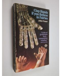 Kirjailijan John Fraser käytetty kirja Clap Hands If You Believe in Fairies