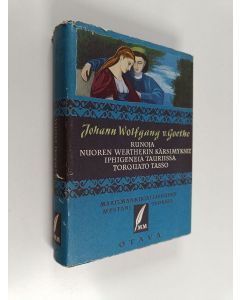 Kirjailijan Johann Wolfgang von Goethe käytetty kirja Valitut teokset II : Runoja ; Nuoren Wertherin kärsimykset ; Iphigenia Tauriissa ; Torquato Tasso