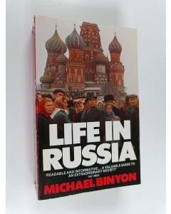 Kirjailijan Michael Binyon käytetty kirja Life in Russia