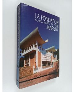 Kirjailijan Cati Chambon & Fondation Maeght käytetty kirja La Fondation Marguerite et Aimé Maeght