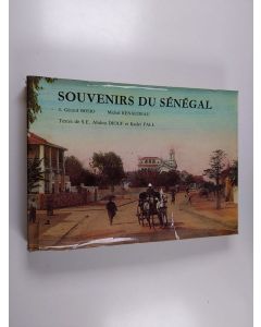 Kirjailijan Michel Renaudeau & Kader Fall ym. käytetty kirja Souvenirs du Sénégal