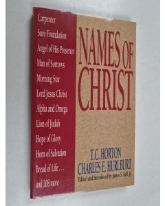 Kirjailijan T. C. Horton & Charles E. Hurlburt käytetty kirja Names of Christ