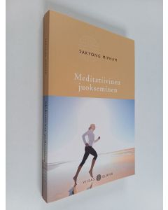 Kirjailijan Sakyong Mipham käytetty kirja Meditatiivinen juokseminen