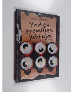 Kirjailijan Terhi Rannela käytetty kirja Yhden promillen juttuja