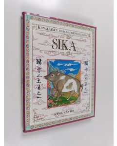 Kirjailijan Man-ho Kwok käytetty kirja Sika