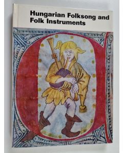 Kirjailijan Janos Manga käytetty kirja Hungarian folksong and folk instruments