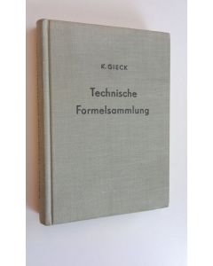 Kirjailijan Kurt Gieck käytetty kirja Technische Formelsammlung