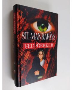 Kirjailijan Ted Dekker käytetty kirja Silmänräpäys