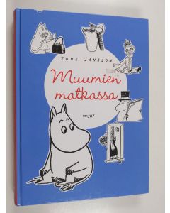 Kirjailijan Tove Jansson käytetty kirja Muumien matkassa