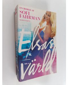 Kirjailijan Sofi Fahrman käytetty kirja Elsas värld