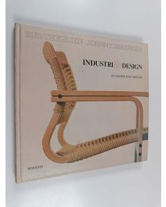 Kirjailijan Henrik Sten Møller & Rud Thygesen ym. käytetty kirja Rud Thygesen, Johnny Sørensen - industri & design