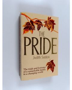 Kirjailijan Judith Saxton käytetty kirja The Pride