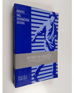 Kirjailijan Frank J. Fabozzi käytetty kirja Bond markets, analysis and strategies