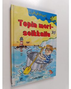 Kirjailijan Colin West käytetty kirja Topin meriseikkailu
