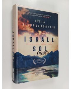 Kirjailijan Lilja Sigurðardóttir käytetty kirja Iskall sol