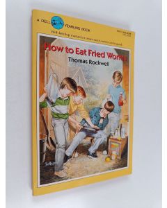 Kirjailijan Thomas Rockwell käytetty kirja How to eat fried worms